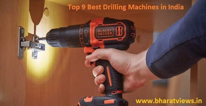Top 9 Best Drilling Machines in India