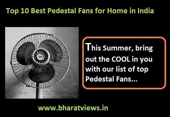 Top 10 best pedestal fans for home in India